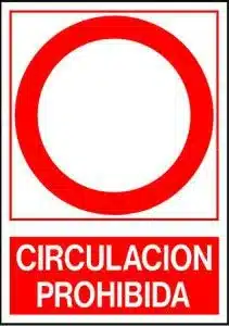 Señal prohibido circular